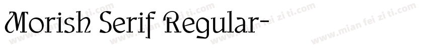 Morish Serif Regular字体转换